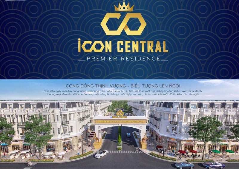 Toàn cảnh dự án Icon Central 